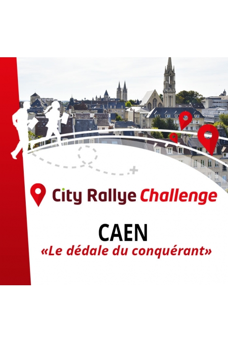 City Rallye Challenge  - Caen - "Le dédale du Conquérant"