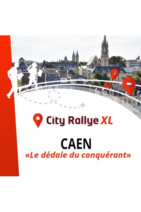 City Rallye XL - Caen - "Le dédale du Conquérant"