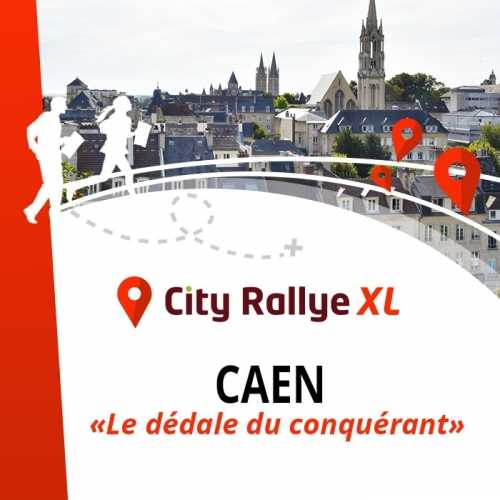 City Rallye XL - Caen - "Le dédale du Conquérant"