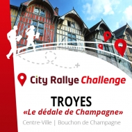 City Rallye Challenge Troyes | &quot;Le dédale de Champagne&quot;