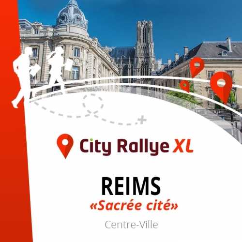 City Rallye XL Reims | City Centre, Cathedral & Erlon