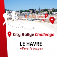 City Rallye Challenge - Le Havre - &quot;Vers le Large&quot;