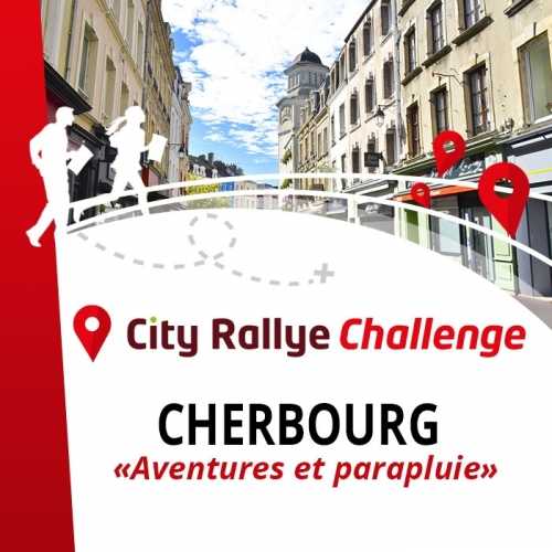 City Rallye Challenge Cherbourg | City Centre & Harbour