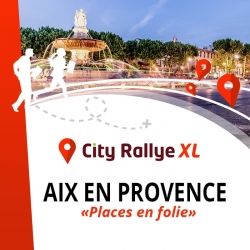 City Rallye XL - Aix en Provence - "Places en folie"