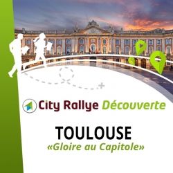 City Rallye Découverte - "Gloire au Capitole"  - Toulouse