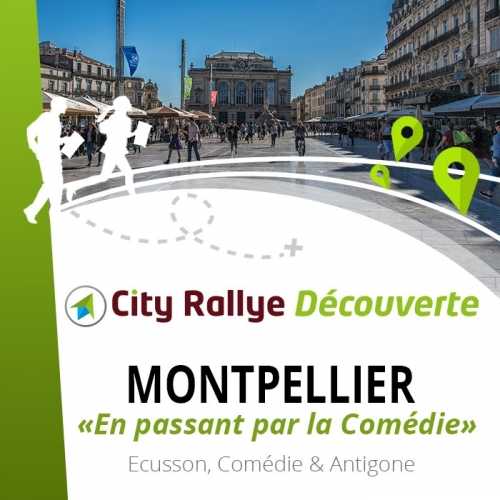 City Rallye Découverte Montpellier | Ecusson, Comédie & Antigone