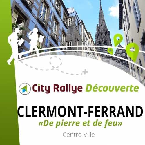 City Rallye Découverte - "De pierre et de feu"  - Clermont-Ferrand