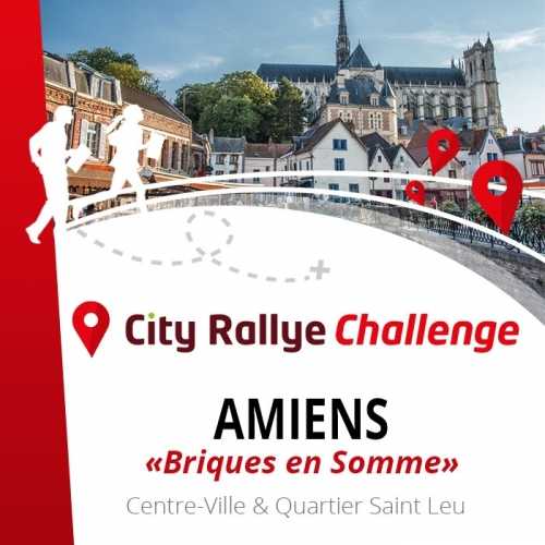 City Rallye Challenge  Amiens | City Centre & Saint Leu Quarter