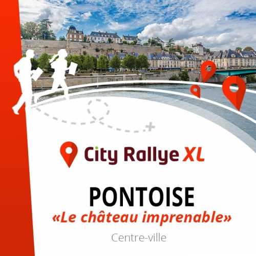 City Rallye XL - Pontoise - "Le château imprenable"