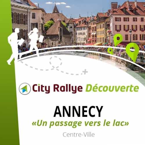 City Rallye Découverte - "Un passage vers le lac"  - Annecy