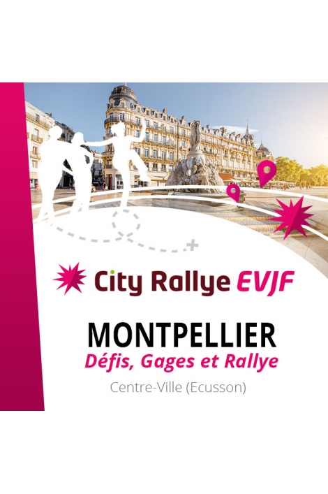 City Rallye EVJF - Montpellier