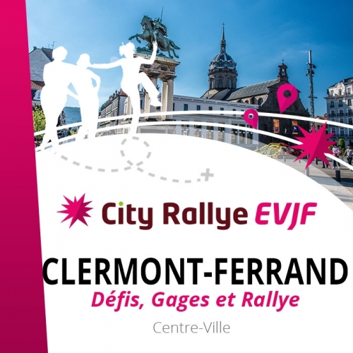 City Rallye EVJF - Clermont-Ferrand