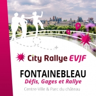 City Rallye EVJF - Fontainebleau