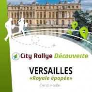 City Rallye Découverte - &quot;Royale épopée&quot;  - Versailles
