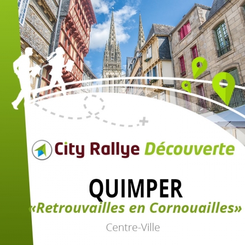 City Rallye Découverte Quimper | Centre Historique