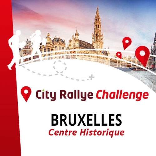 City Rallye Challenge - Bruxelles - Centre Historique