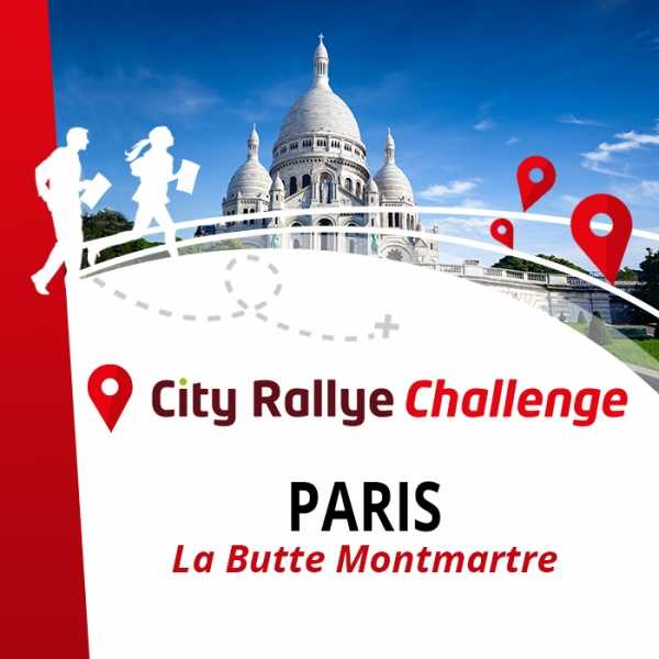 City Rallye Challenge - Paris - La butte Montmartre