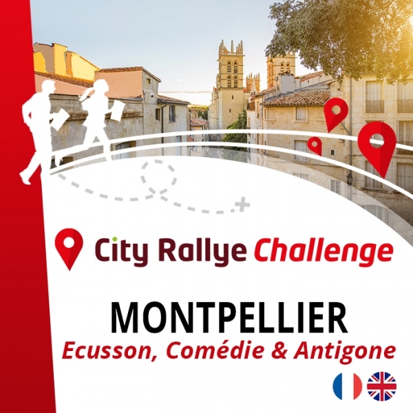 City Rallye Challenge Montpellier | Ecusson, Comedie & Antigone