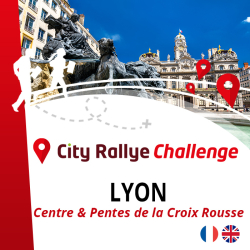 City Rallye Challenge Lyon | Centre & Pentes e la Croix Rousse