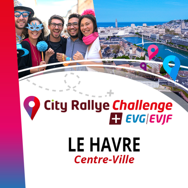 Pack City Rallye Challenge + Extension EVG EVJF - Le Havre