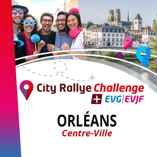 Pack City Rallye Challenge + Extension EVG EVJF - Orléans