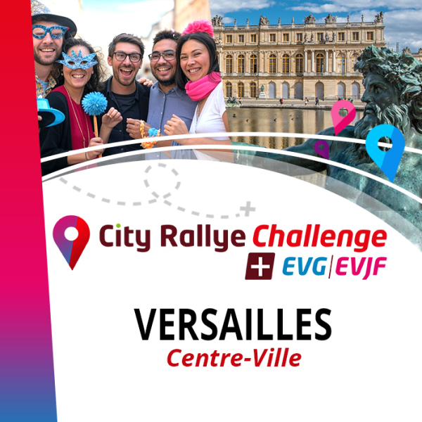Pack City Rallye Challenge + Extension EVG EVJF - Versailles