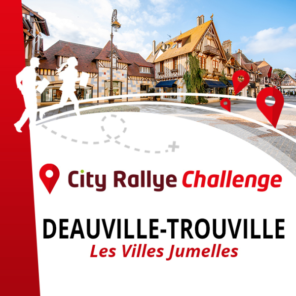 City Rallye Challenge - Deauville-Trouville - Les Villes Jumelles